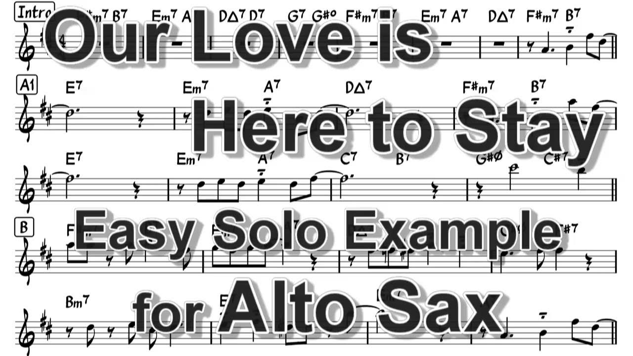 Our love is here to stay - Easy Solo Example for Alto Sax