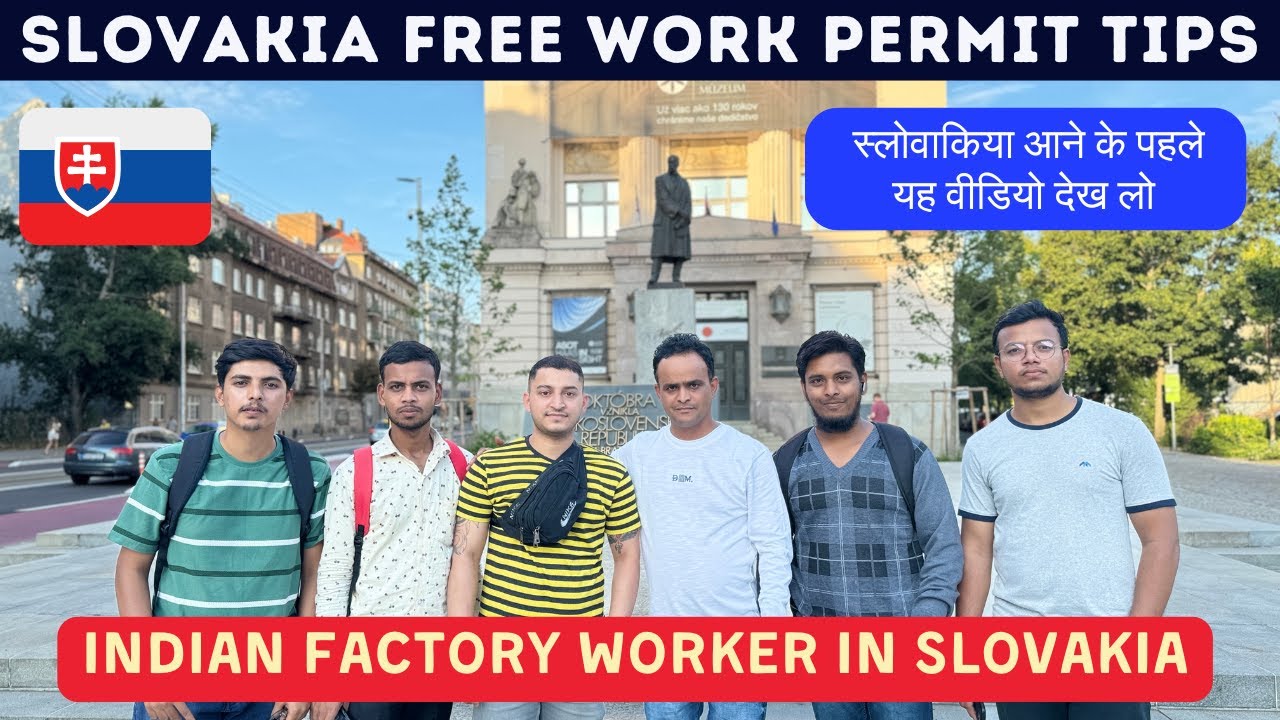 Slovakia 🇸🇰 Free Work Permit Tips | Indian Factory Worker in Slovakia | Slovakia Work Permit 2024