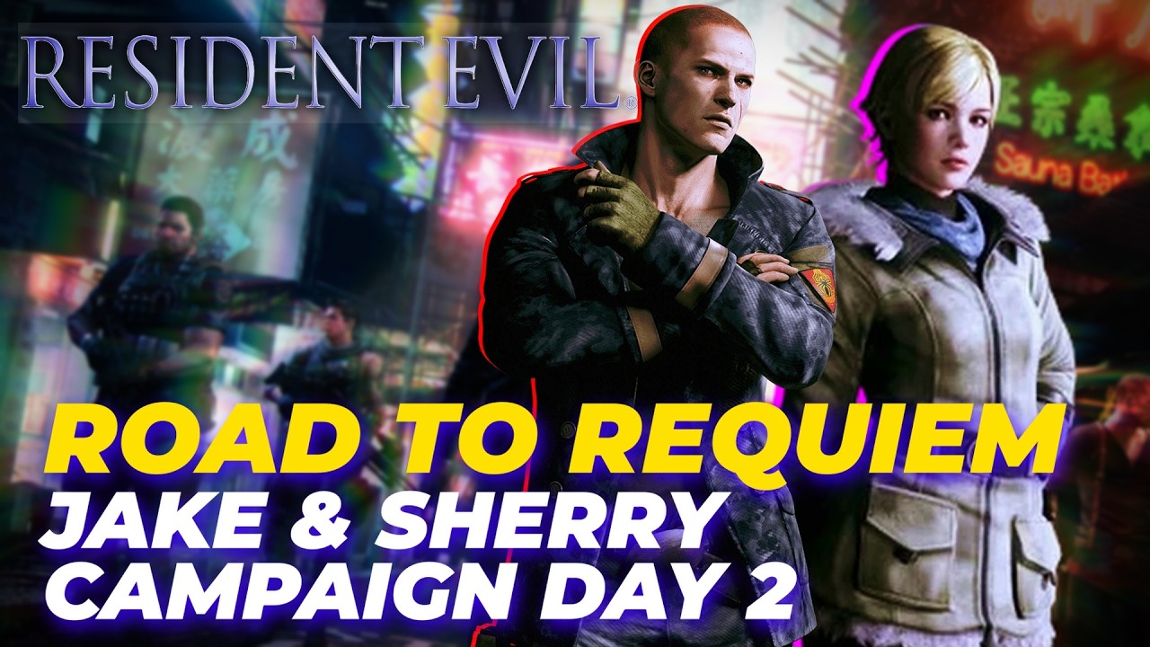 BACK ON Resident Evil 6 & RE4 Remake | Jake & Sherry's Campaign | ROAD TO REQUIEM