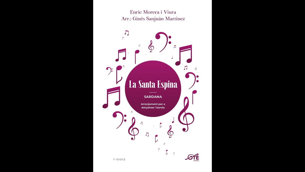 LA SANTA ESPINA (sardana). Enric Morera i Viura. Arr.: Ginés Sanjuán Martínez