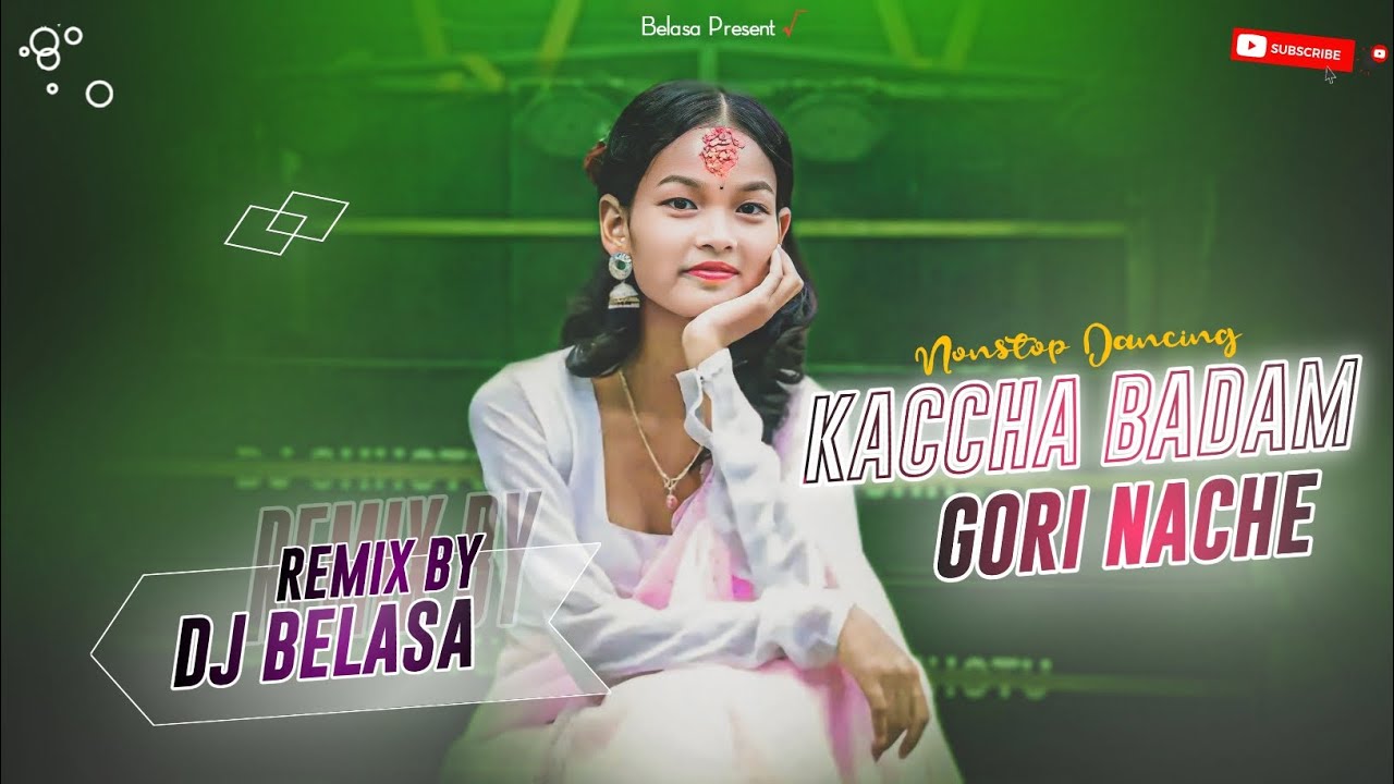 Nonstop Dancing 2025 | Kaccha Badam Vs Gori Nache Re Nagori Nache Rajeshthani DjSong Dj Belasa Remix