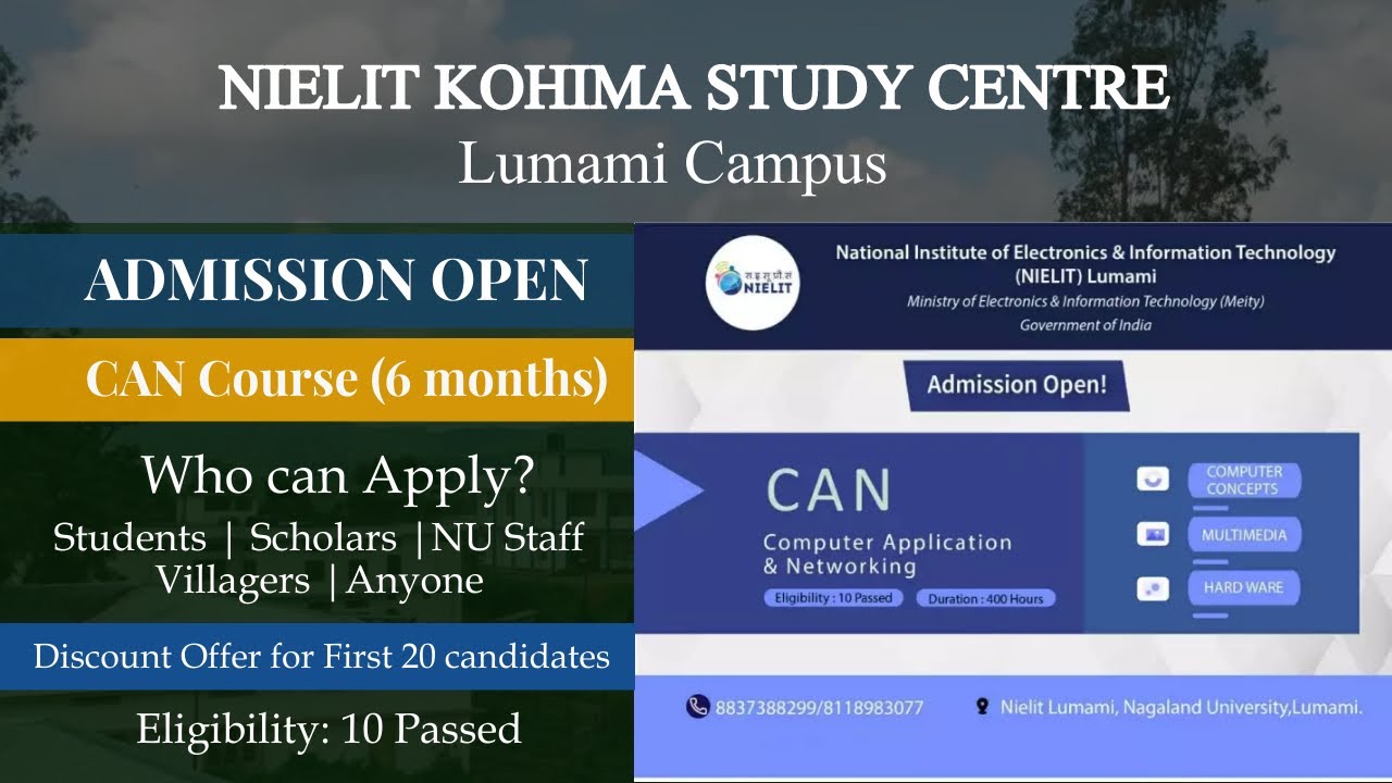 Admission Open 2023 |Computer Course| NIELIT Kohima Study Centre | Nagaland University Lumami Campus