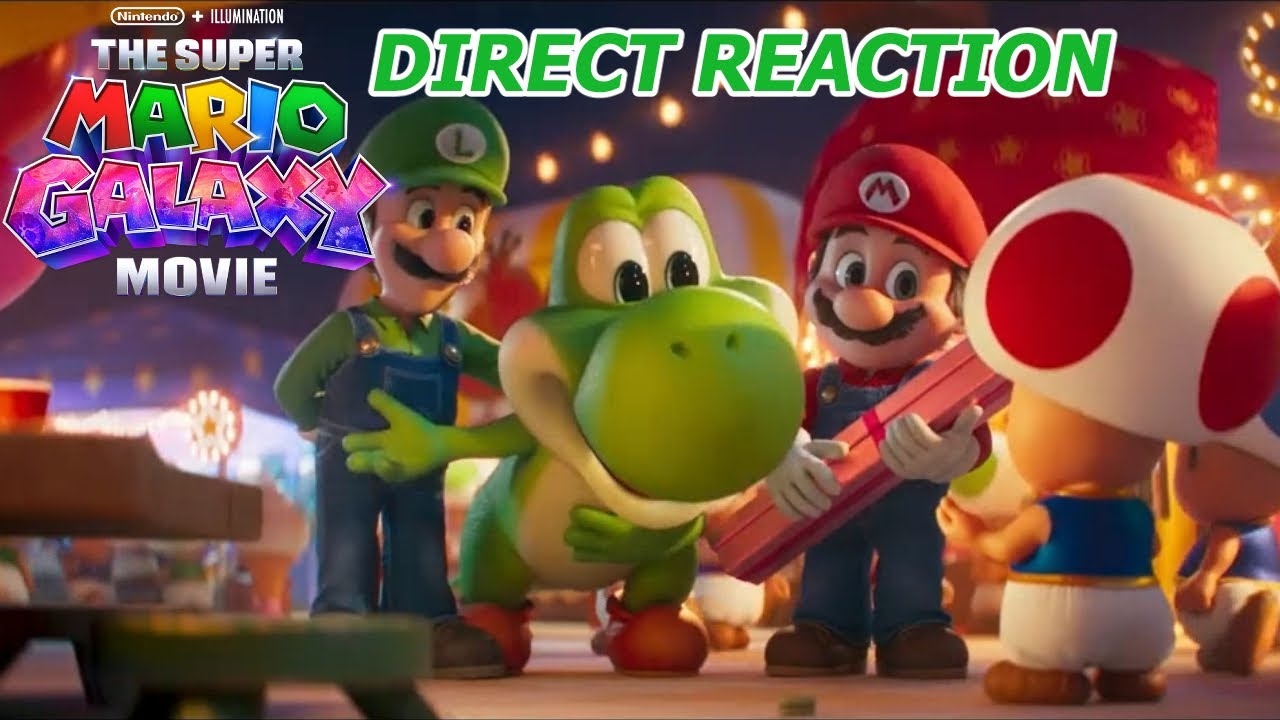 YOSHI IS HERE! | Super Mario Galaxy Movie Direct Reaction and Discussion