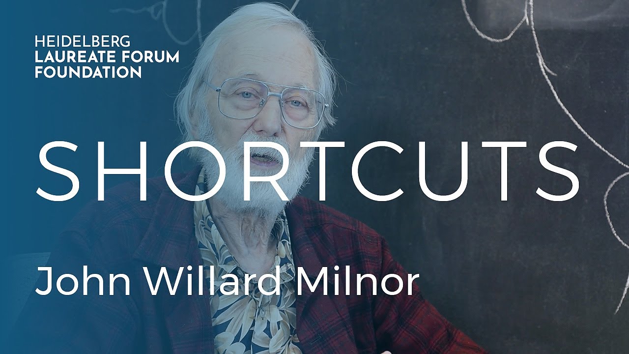 HLFF Shortcuts: John Willard Milnor