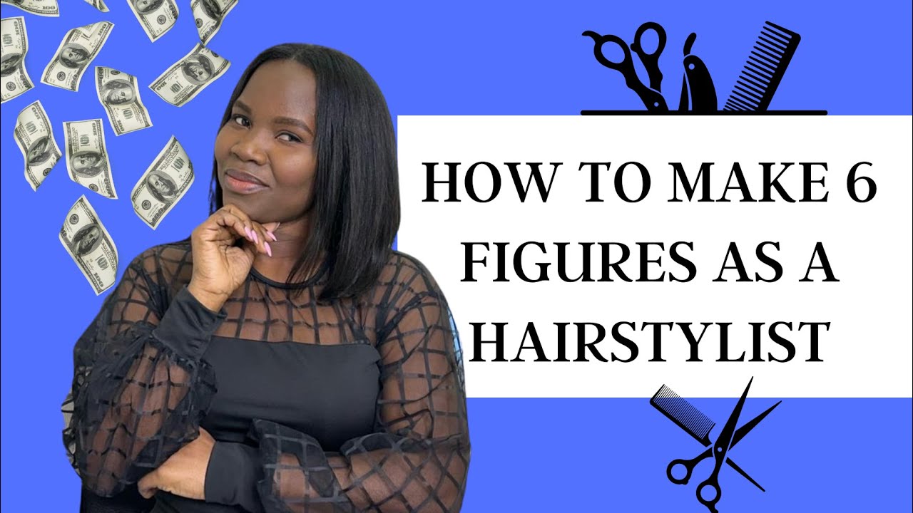 How to actually make 6 figures as a hairstylist | It's Not Impossible To Be A 6 Figure Hairstylist.