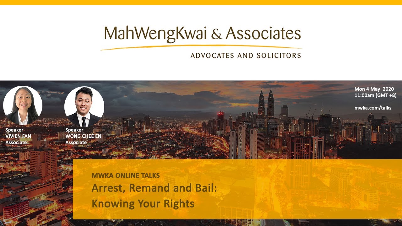 Arrest, Remand & Bail during MCO: Knowing Your Rights