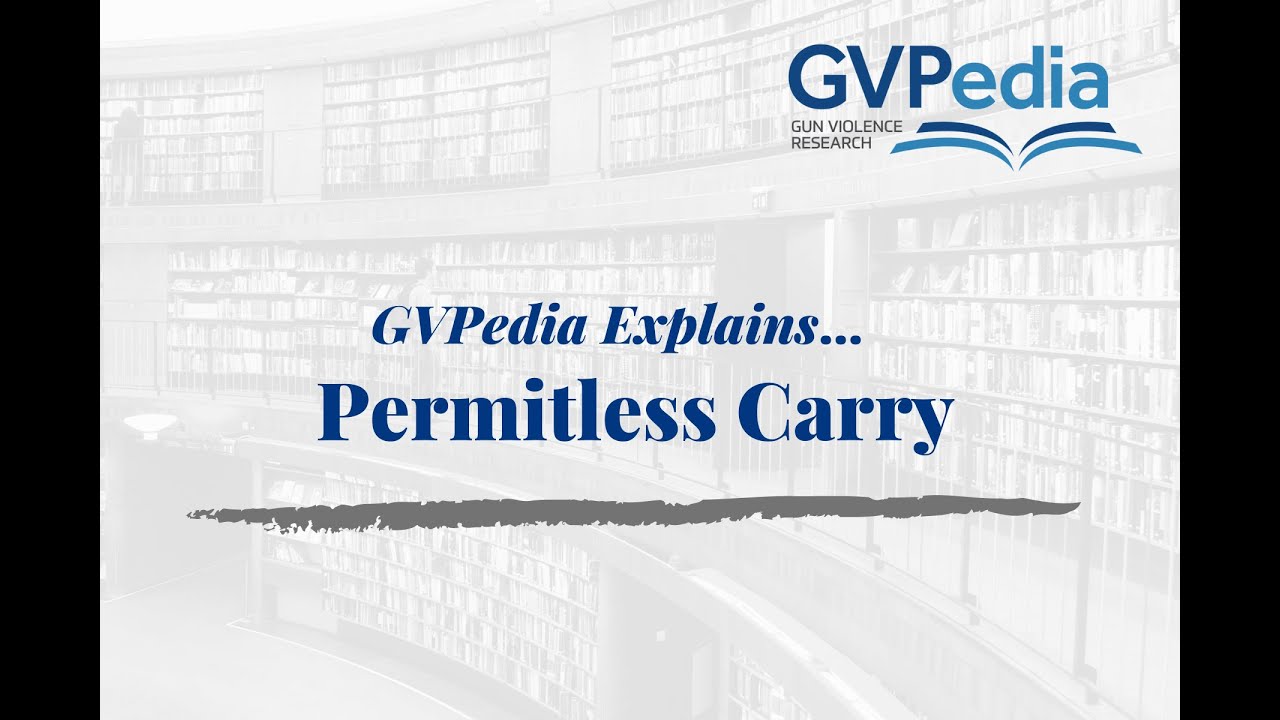 GVPedia Explains...Permitless Carry