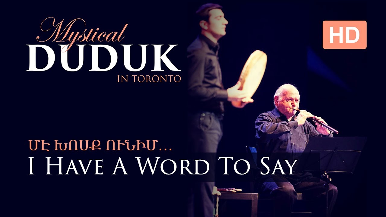 Duduk | I have a word to say (Me khosq unim) - Sayat Nova
