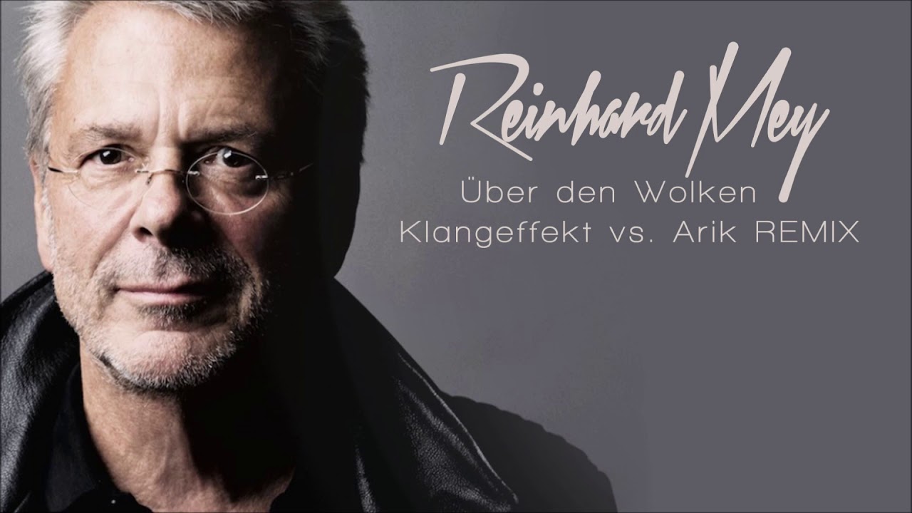 Reinhard Mey - Über den Wolken /Summer `19 Remix / Arik vs K-Effekt