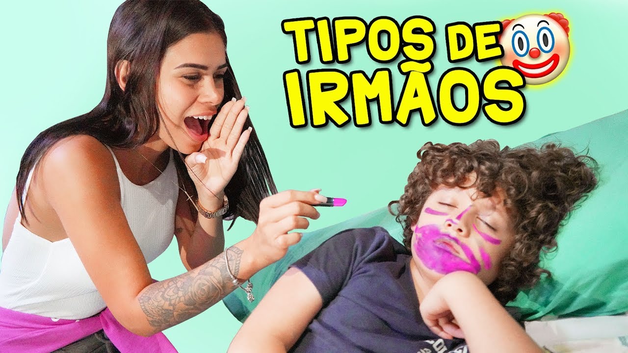 TIPOS DE IRMÃOS 3 (COM ANA MOSCONI)