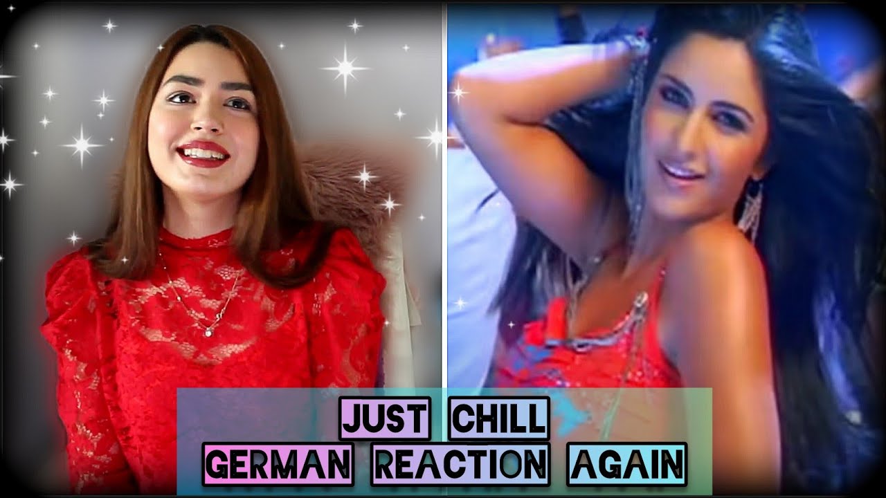 Just Chill | Maine Pyaar Kyun Kiya | German Reaction