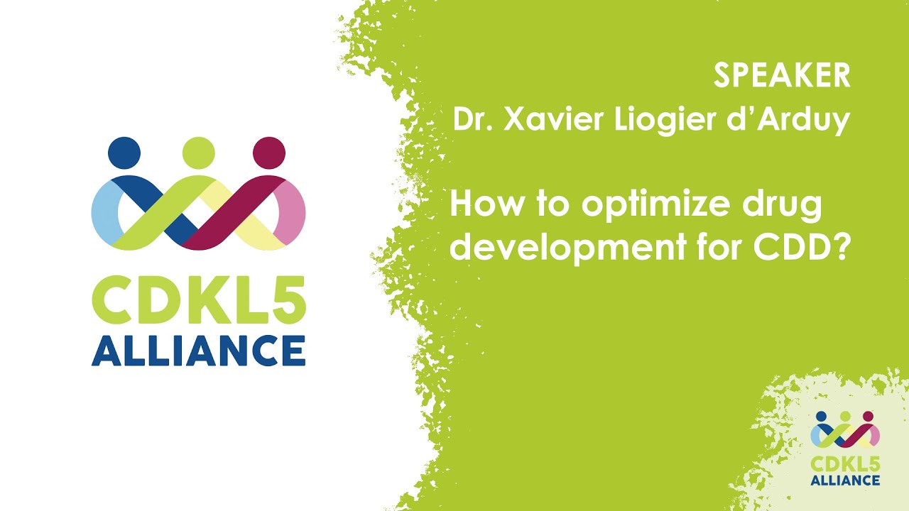 Dr. Xavier Liogier d’Arduy - How to optimize drug development for CDD?