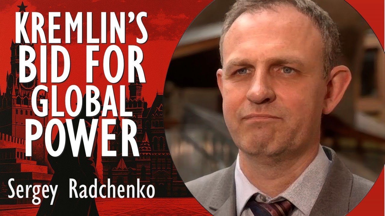 Sergey Radchenko - The Kremlin's Bid for Global Power, Influence and Dominance During the Cold War