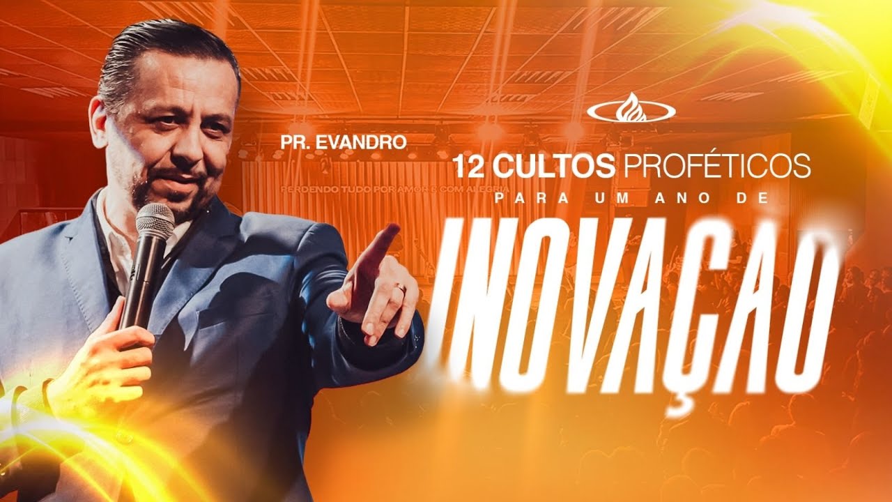 12 CULTOS PROFÉTICOS | PR. EVANDRO
