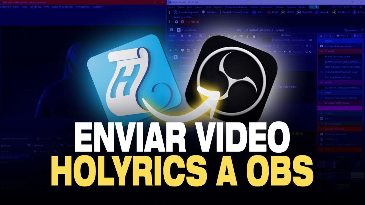 CÓMO ENVIAR VIDEOS DE HOLYRICS A OBS [NUEVA ACTUALIZACIÓN-MÓDULOS ] Sin Captura de Pantalla ni NDI