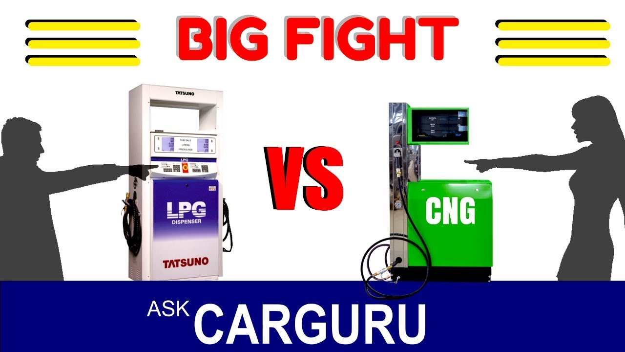 CNG नहीं क्यों ?  Petrol vs CNG vs LPG. इतनी detail से किसी और ने नहीं बताया, CARGURU, The BigFight,