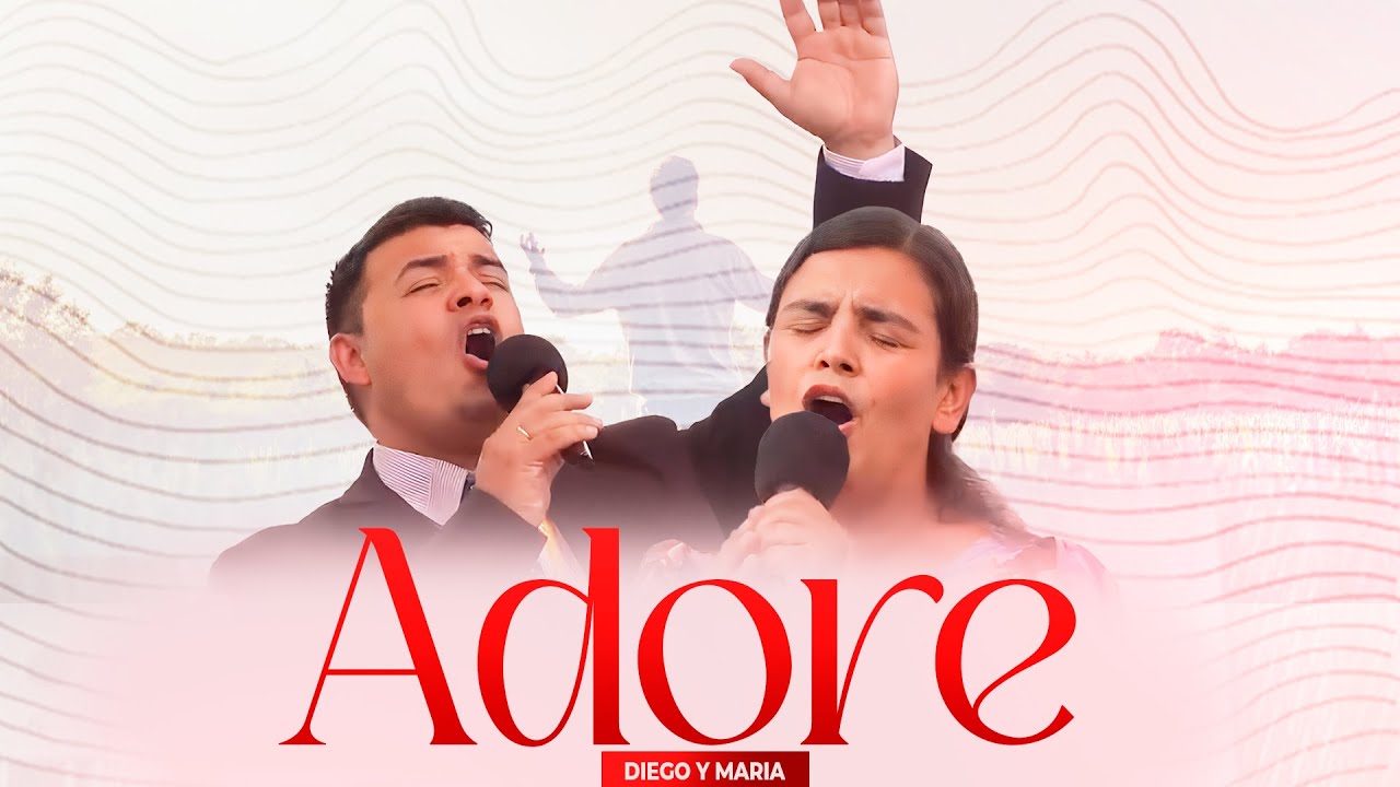 Adore - Diego Y Maria 🎶