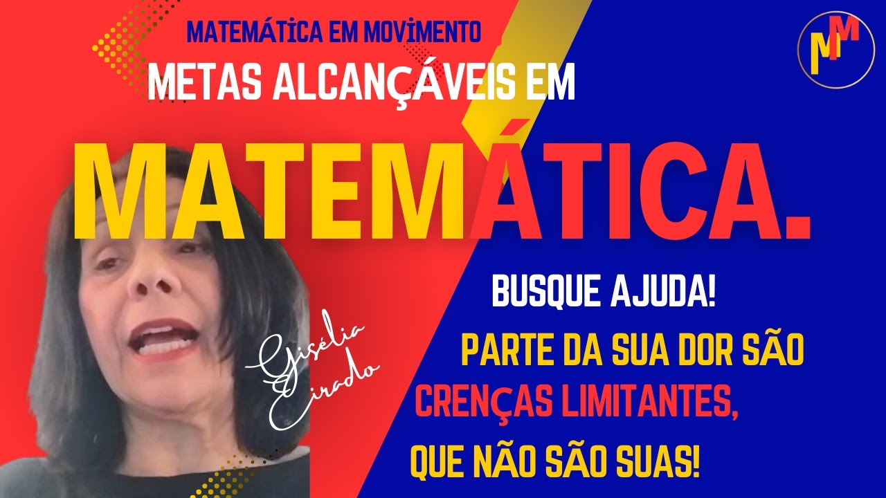 METAS ALCAN&Ccedil;&Aacute;VEIS EM MATEM&Aacute;TICA