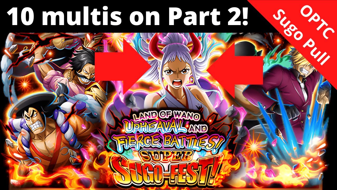I decided to do at least 10 multis on every part! Aiming for SUPER SUGO DUPES on part 2! OPTC Pulls