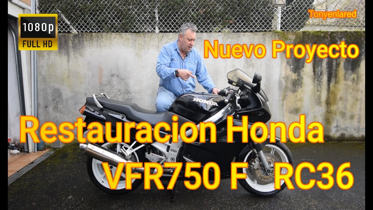 Restauracion Honda Vfr750F Rc36  Cap.01