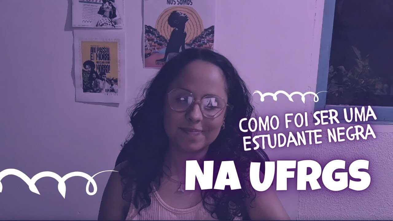 Como foi ser uma estudante negra de pele clara em uma UNIVERSIDADE FEDERAL 
