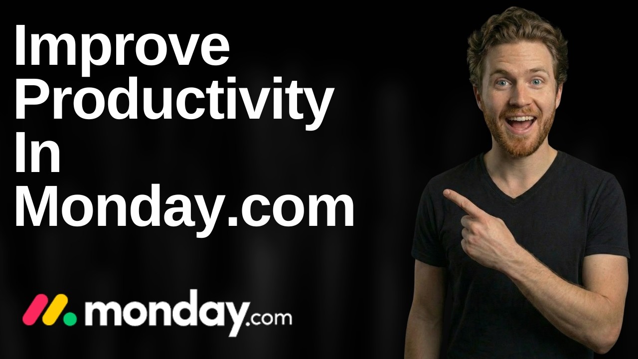 How To Improve Productivity In Monday.com (2026 Easy Guide)