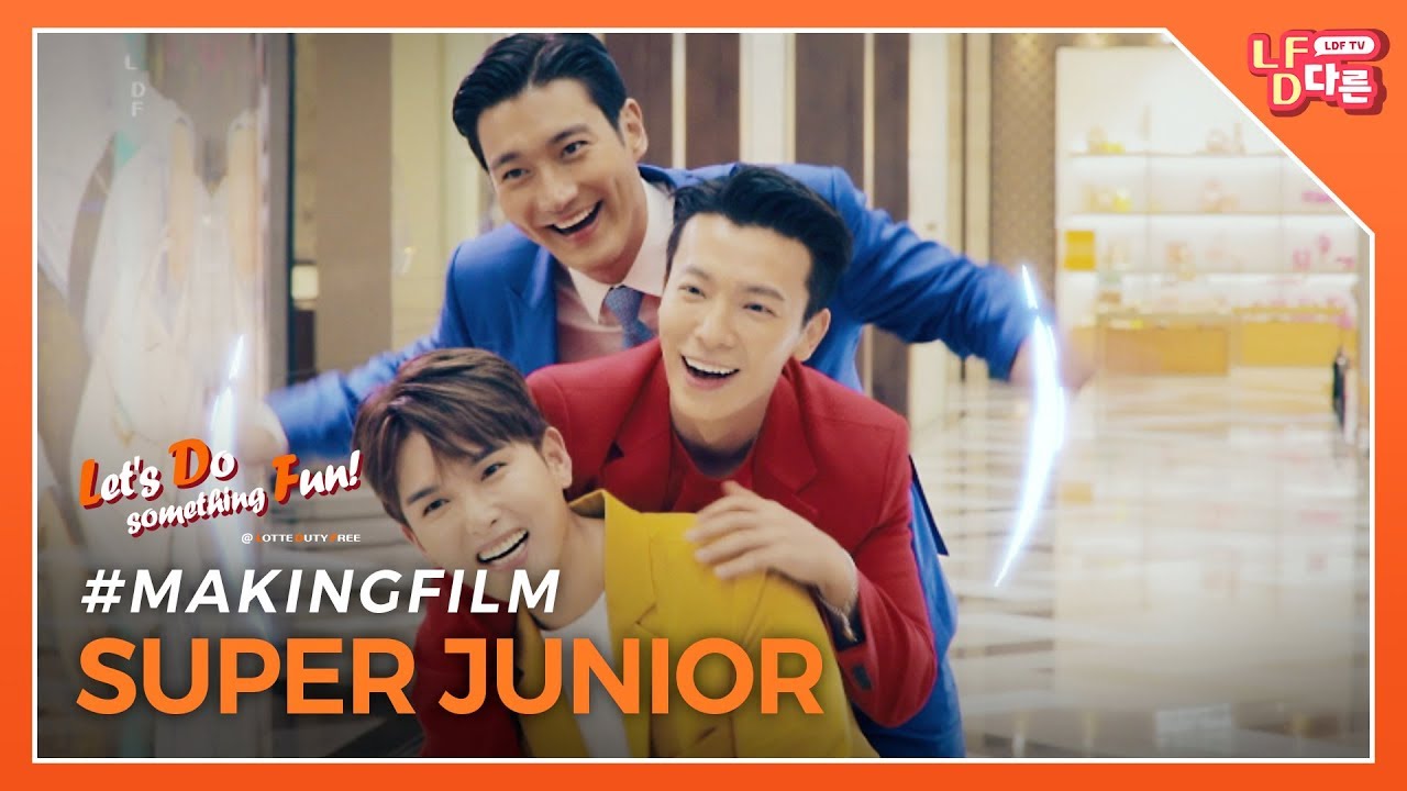 🧡Let’s Do something Fun - 슈퍼주니어(Super Junior) Making Film🧡 l 너의 FUN은 뭐냠?