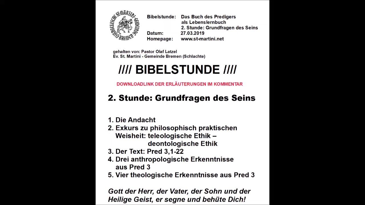 Bibelstunde vom 27.03.2019 -DasBuch des Predigers als Lebenslernbuch/2. Stunde:Grundfragen des Seins