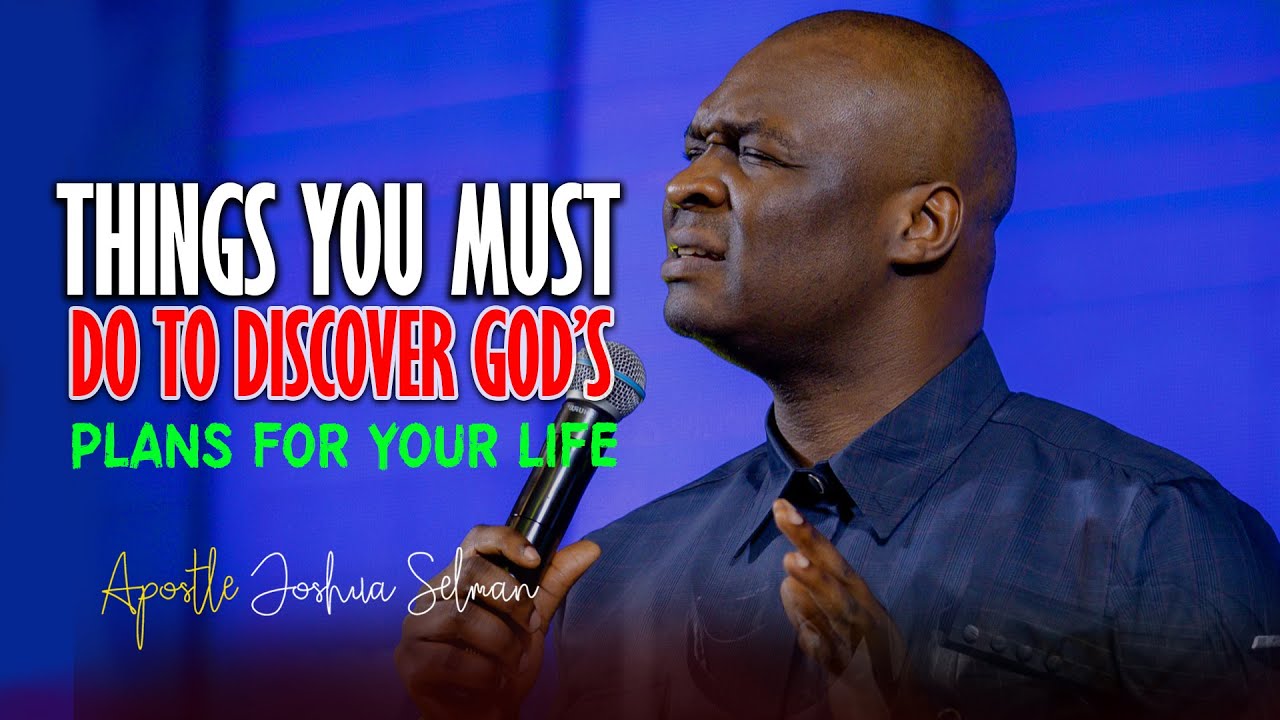 GOD'S PURPOSE PLANS YOUR LIFE, YOU MUST DISCOVER - Apostle Joshua Selman