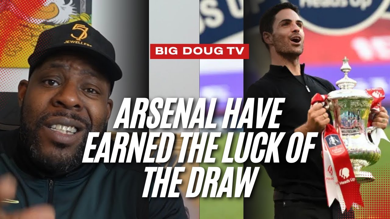 Arsenal Earned The Right to Have Luck Of The Draw