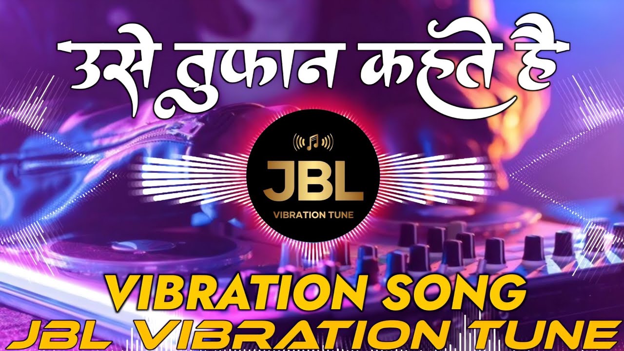 Use Toofan Kahte Hai Dj Remix Song || Vibration Mix || Old Hindi Dj Song || Jbl Dj Song || Dj Ak
