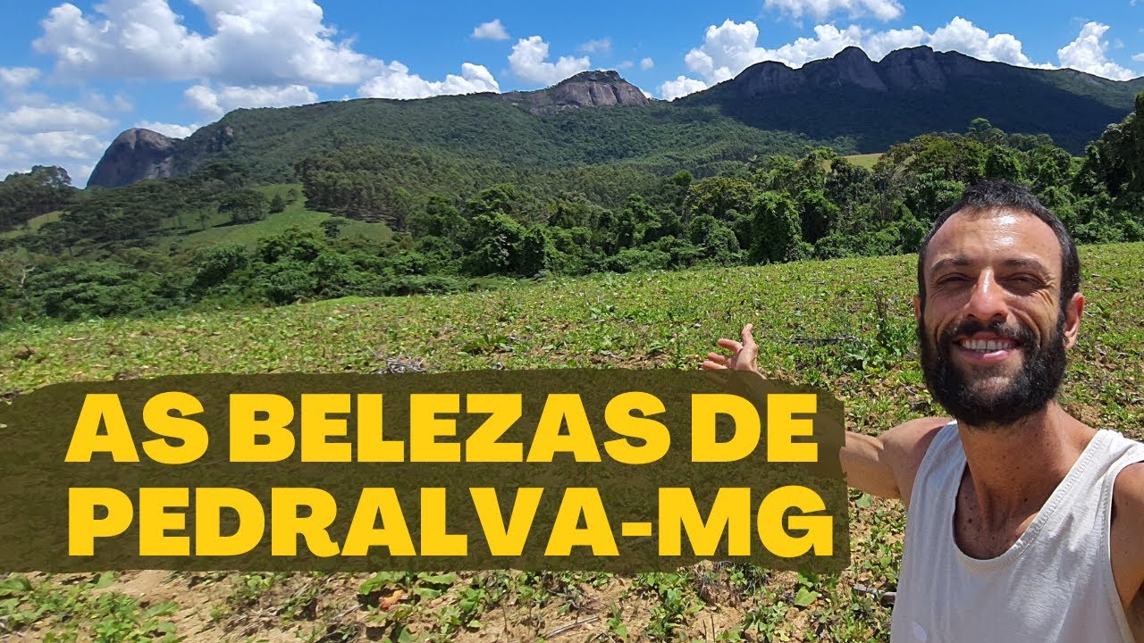 MINHA HIST&Oacute;RIA EST&Aacute; AQUI &ndash; AS BELEZAS NATURAIS DE PEDRALVA - MG