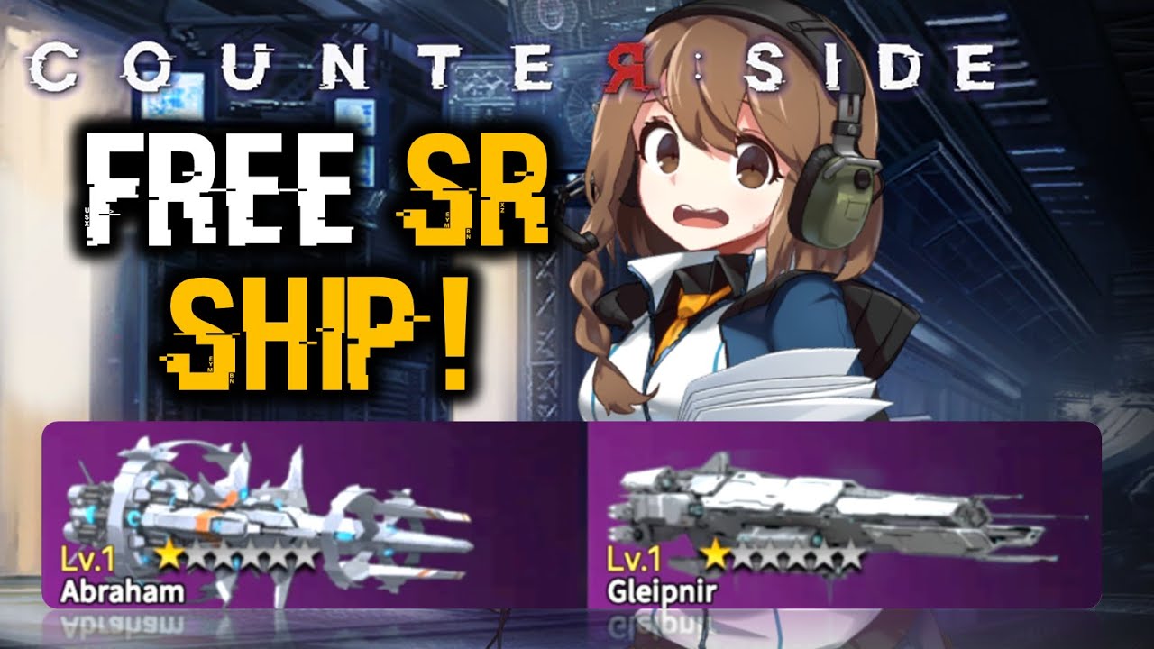 HOW TO GET FREE SR SHIP & WHICH ONE TO PICK? | Counter:Side