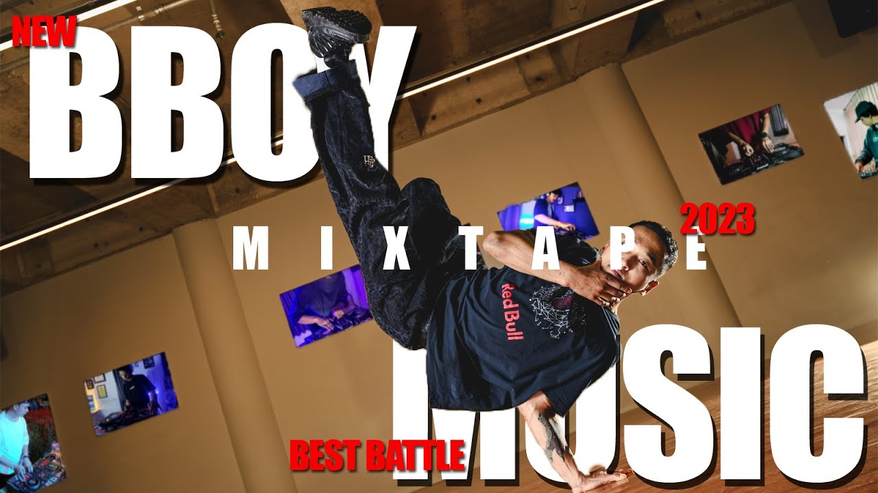 Top Bboy Music For Battle | Breaking Mixtape 2023