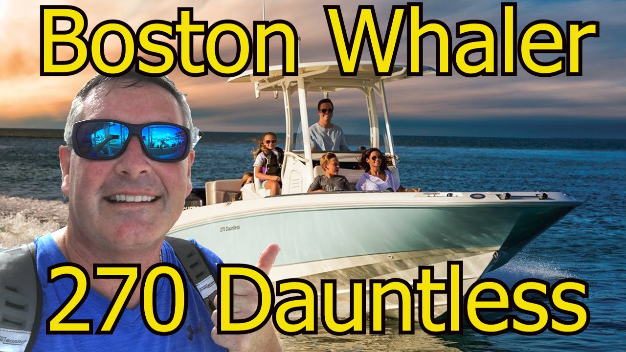 Boston Whaler 270 Dauntless