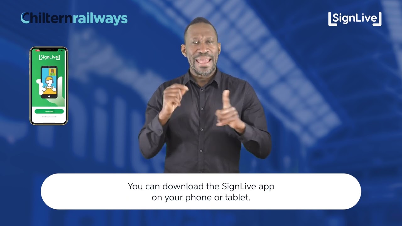 Chiltern railways SignLive bsl video