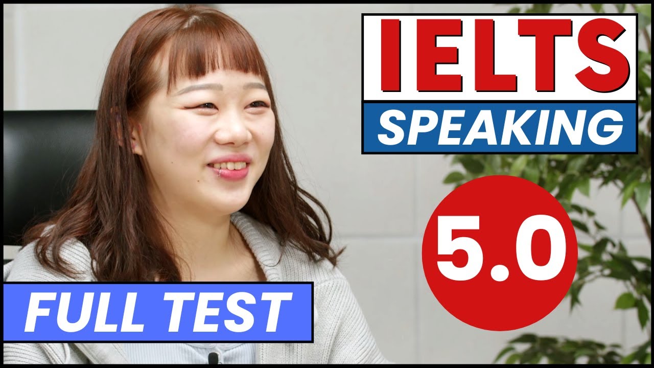 IELTS Speaking Test Band 5.0 Mock Test | Korean Student