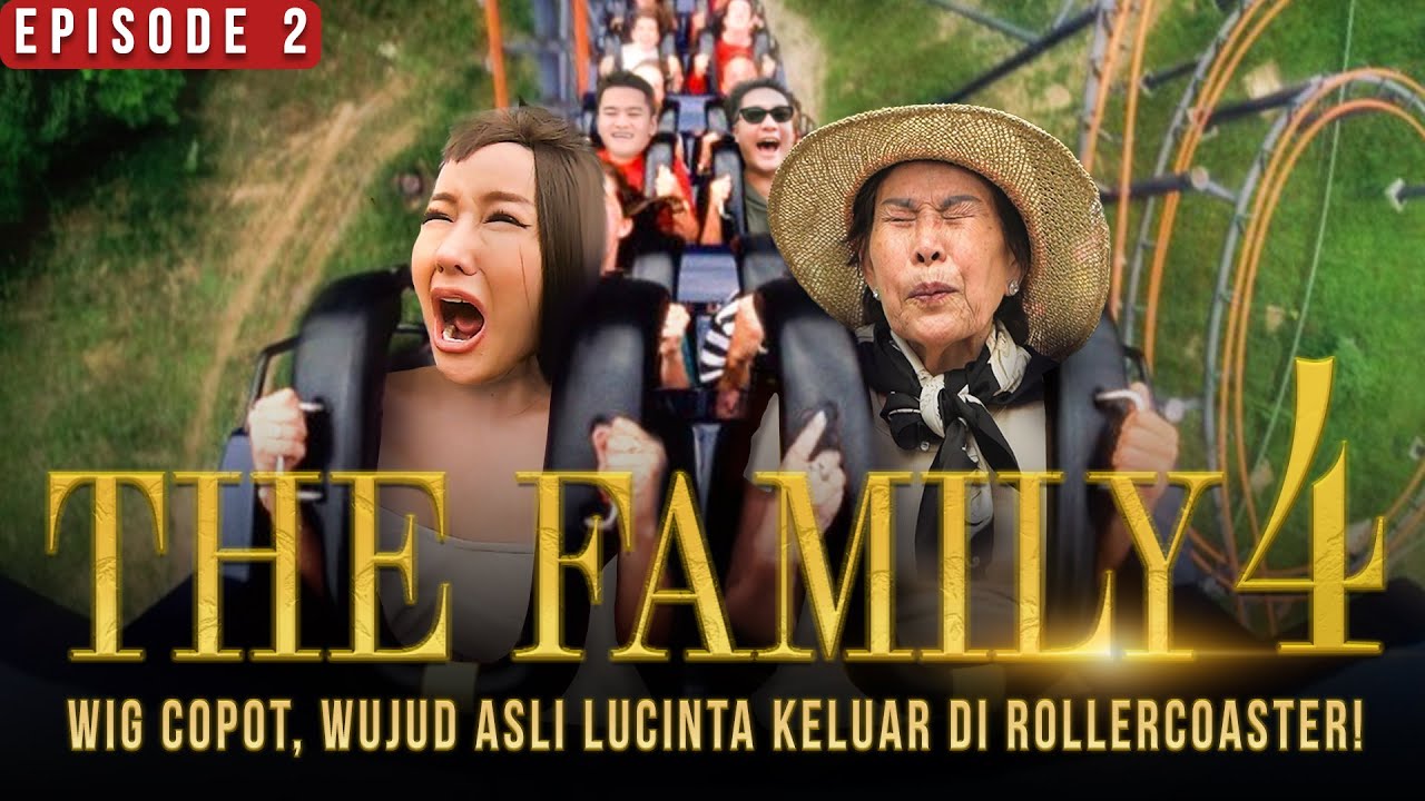 WIG COPOT! WUJUD ASLI LUCINTA KELUAR DI ROLLERCOASTER | EPISODE 2 #THEFAMILY