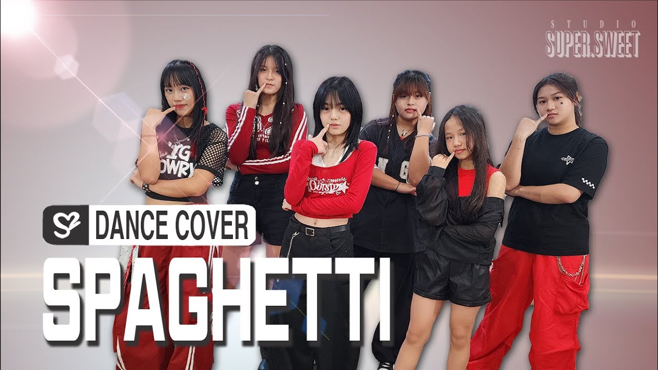 LE SSERAFIM (르세라핌) 'SPAGHETTI'｜Dance  Cover by Super Sweet (白白老師)