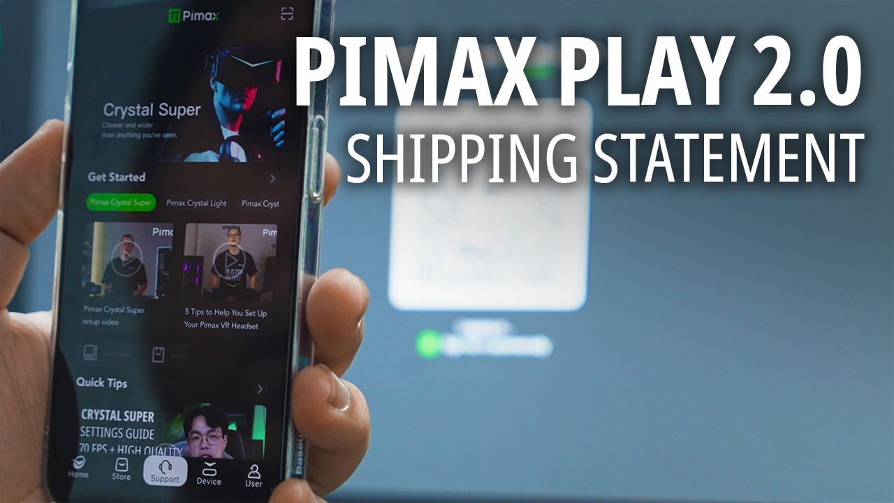 Обновление информации о ходе разработки: Pimax Play 2.0, заявление о начале поставок.