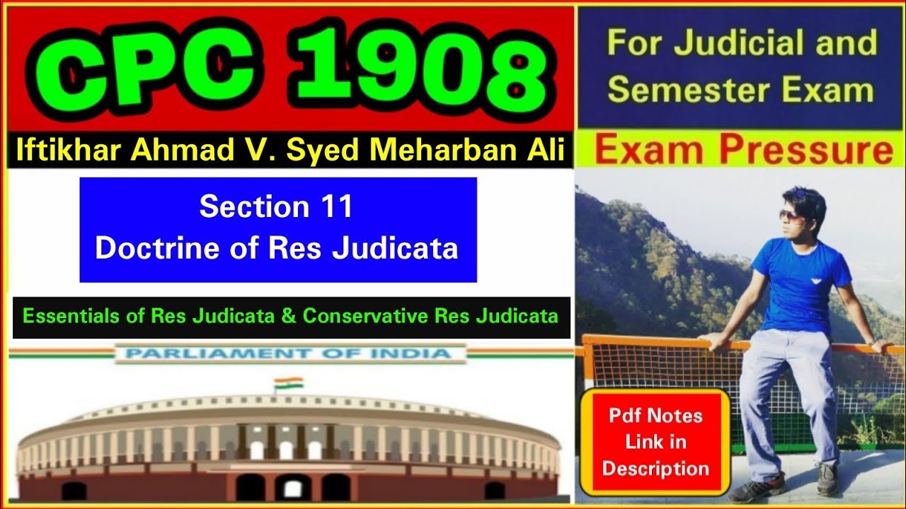 Iftikhar Ahmad V. Syed Meharban Ali, 1974 , CPC 1908,  Res Judicata , ( Law Faculty, DU )