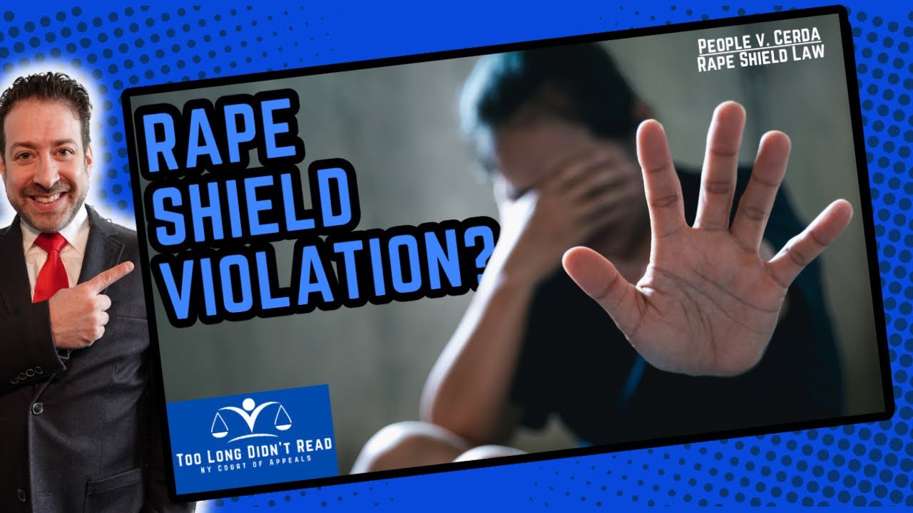 Rape Shield Law Misuse!? - People v. Cerda