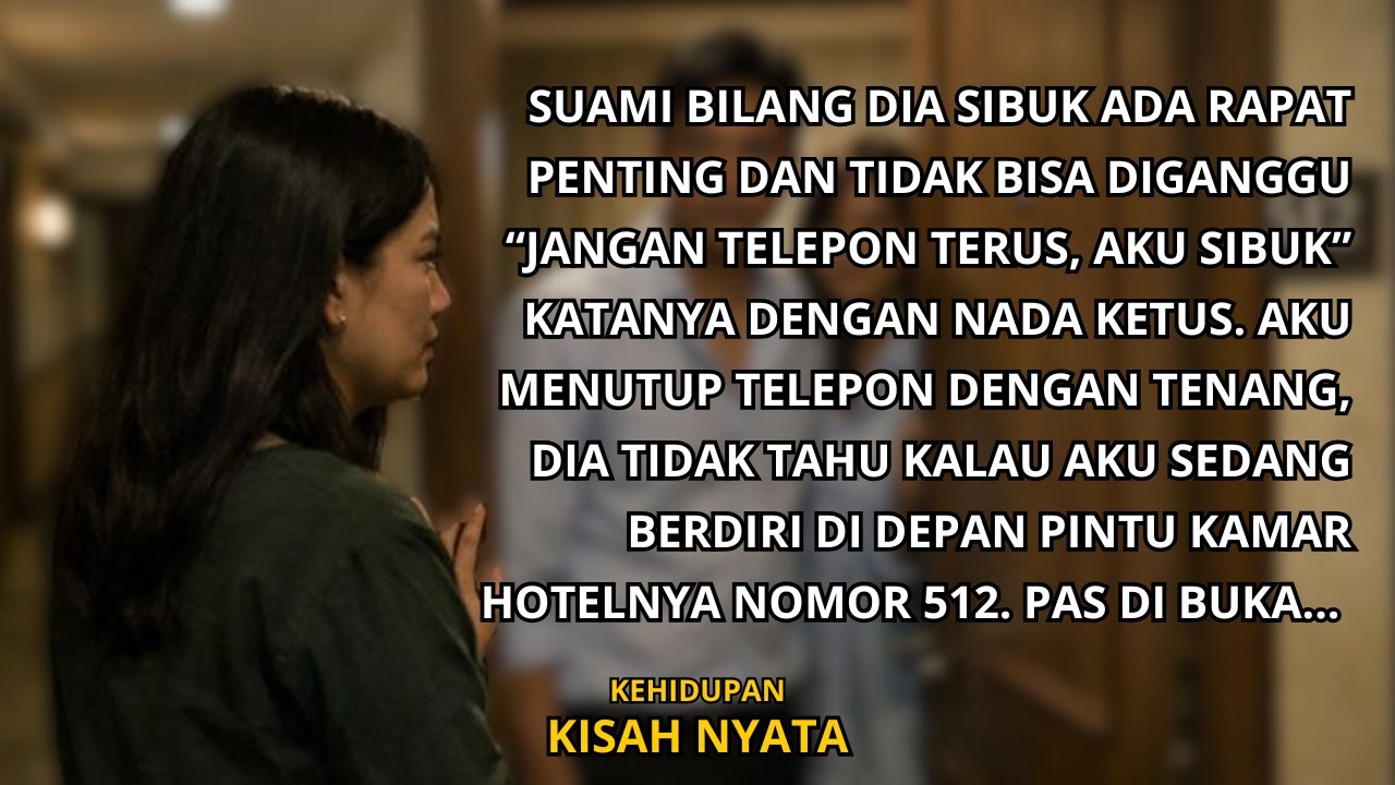 SUAMI NELPON, “AKU LEMBUR DI KANTOR SAMPAI PAGI, JANGAN TUNGGU AKU PULANG”—JADI AKU KETUK PINTU…