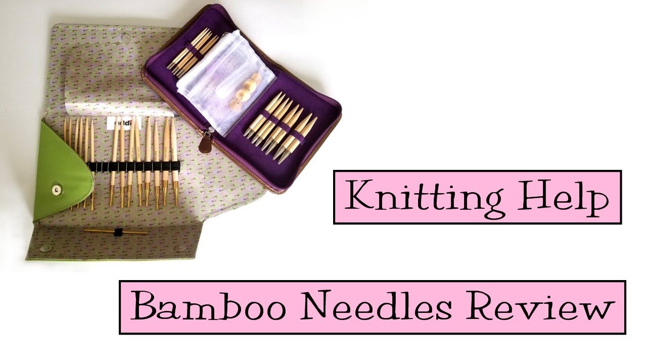 Knitting Help - Bamboo Needles Review