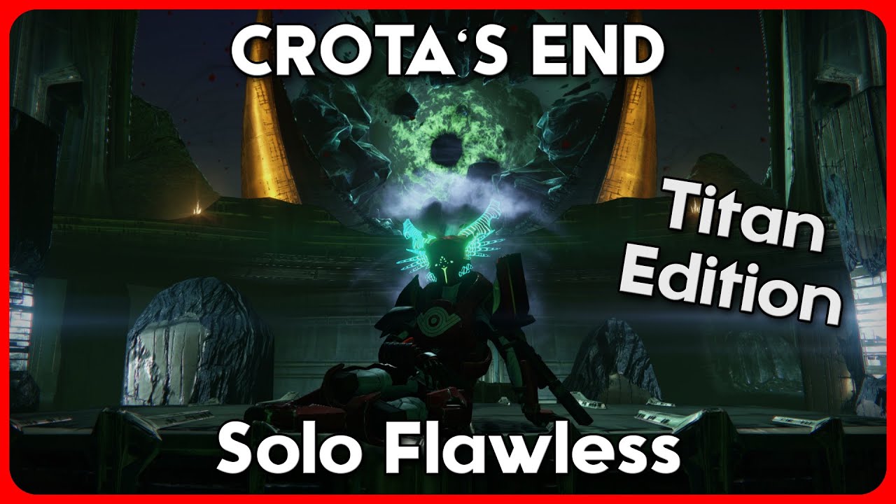 SOLO FLAWLESS - Crota's End (Titan / Flawless Raider Trophy / Full Raid / Age of Triumph / No PDR)
