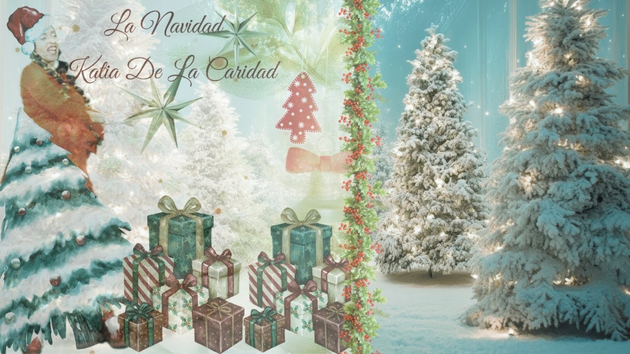 La Navidad Katia De La Caridad