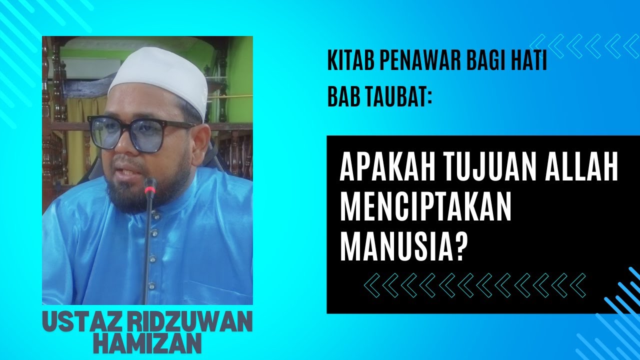 Apakah Tujuan Allah Menciptakan Manusia?