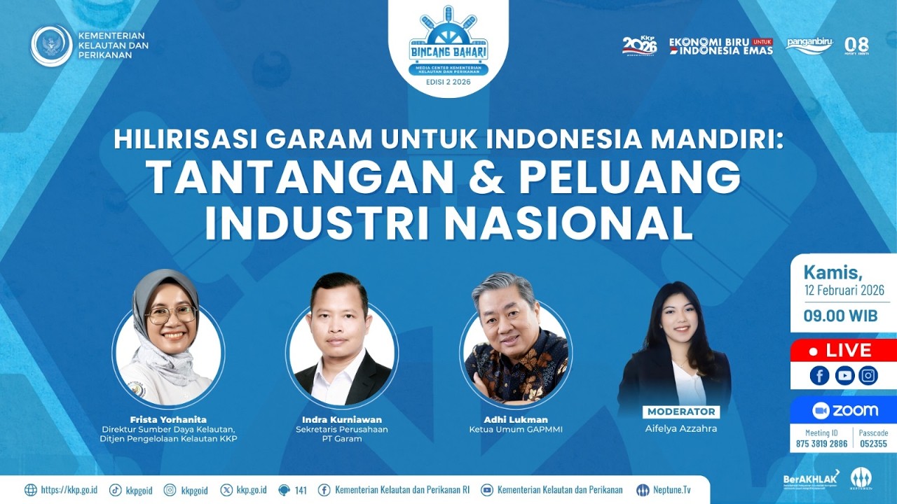 Bincang Bahari - Hilirisasi Garam Untuk Indonesia Mandiri