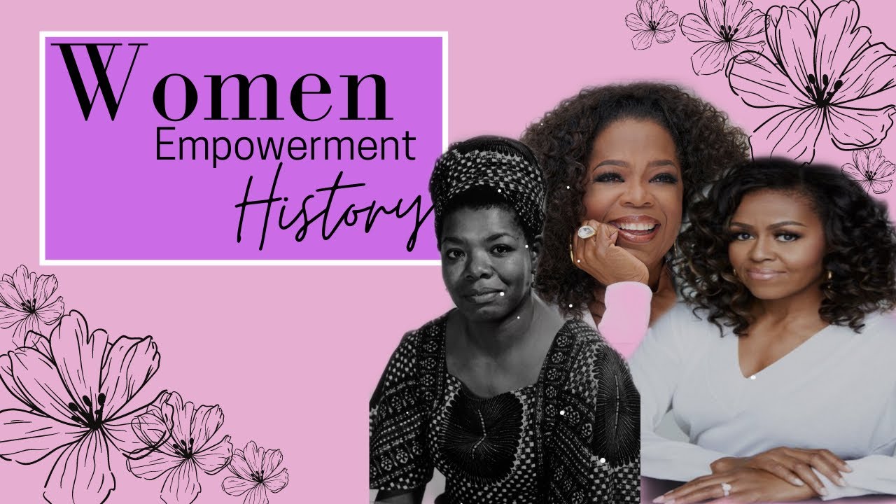 Women empowerment History (black history month)