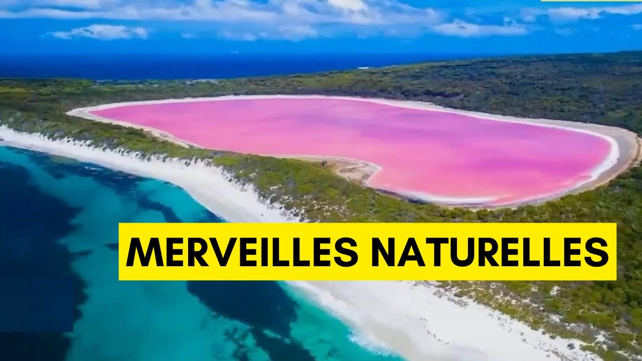 14 Merveilles Naturelles à couper le souffle !